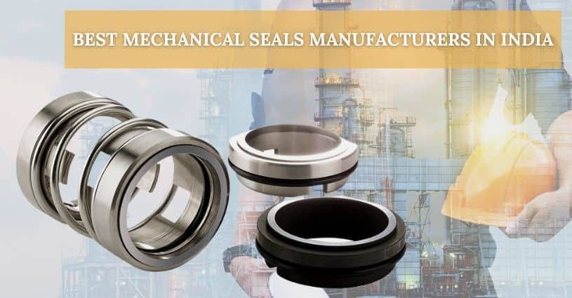 Best Mechanical Seals Manufacturers in India