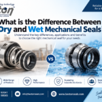 Dry vs Wet Mechanical Seals: